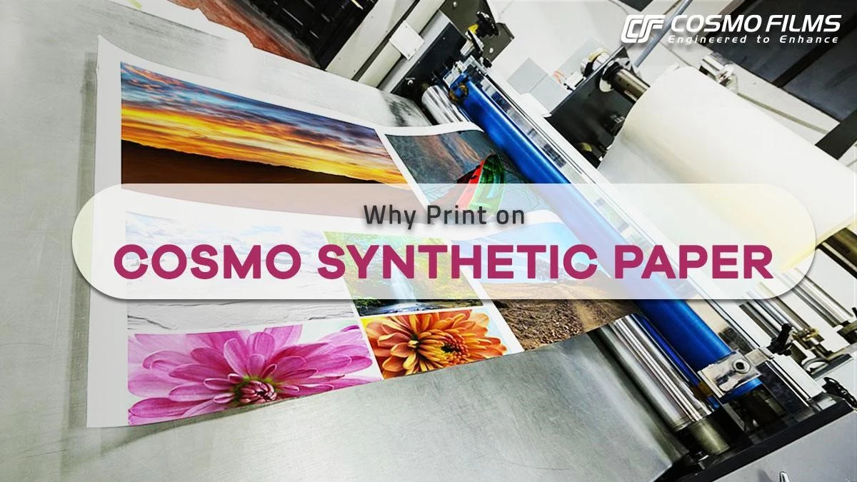 7 motivi per stampare su Cosmo Synthetic Paper
